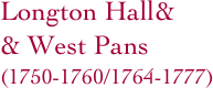 Longton Hall&
& West Pans
(1750-1760/1764-1777)